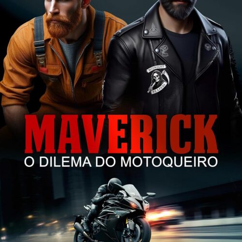 81pFH3hZjJL._SL1500_.jpg Maverick: O Dilema do Motoqueiro (Midnight Reapers M.C. Livro 1)